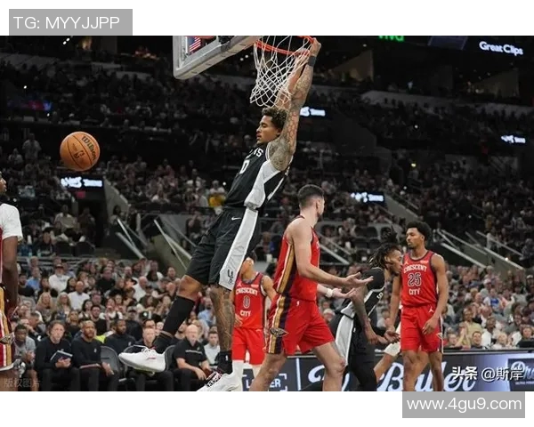 马刺与鹈鹕激战回顾精彩瞬间与关键时刻全解析